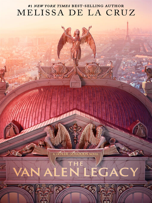 Title details for The Van Alen Legacy by Melissa de la Cruz - Available